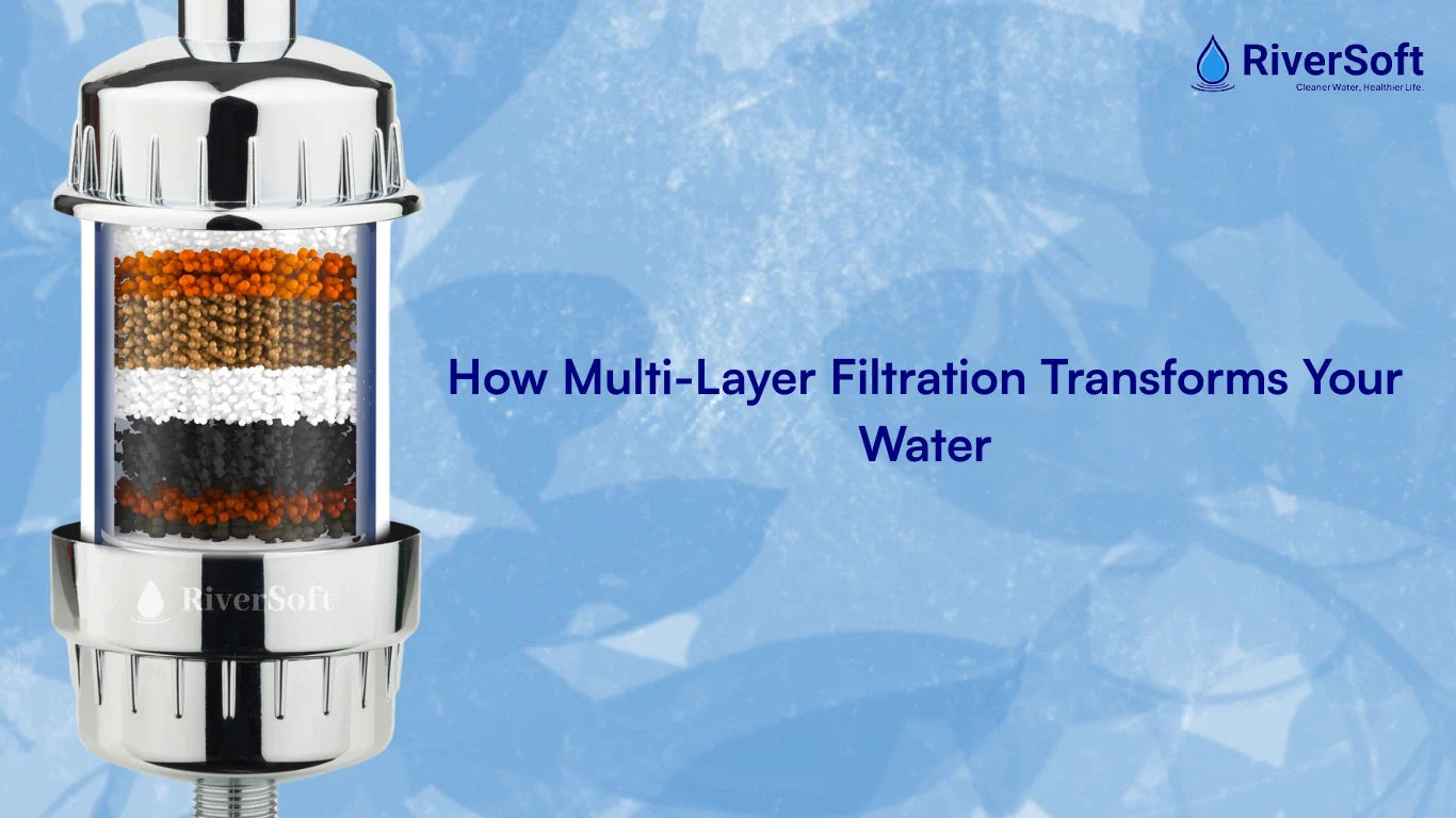 How Multi-Layer Filtration Transforms Your Water