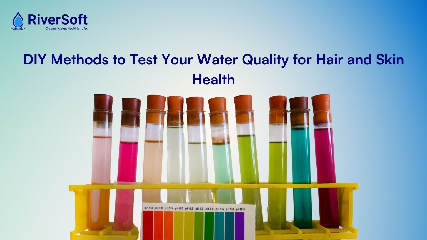 DIY Methods to Test Your Water Quality for Hair and Skin Health