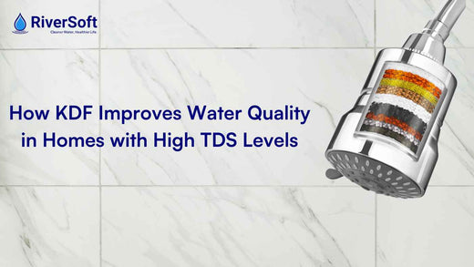 How KDF Improves Water Quality in Homes with High TDS Levels
