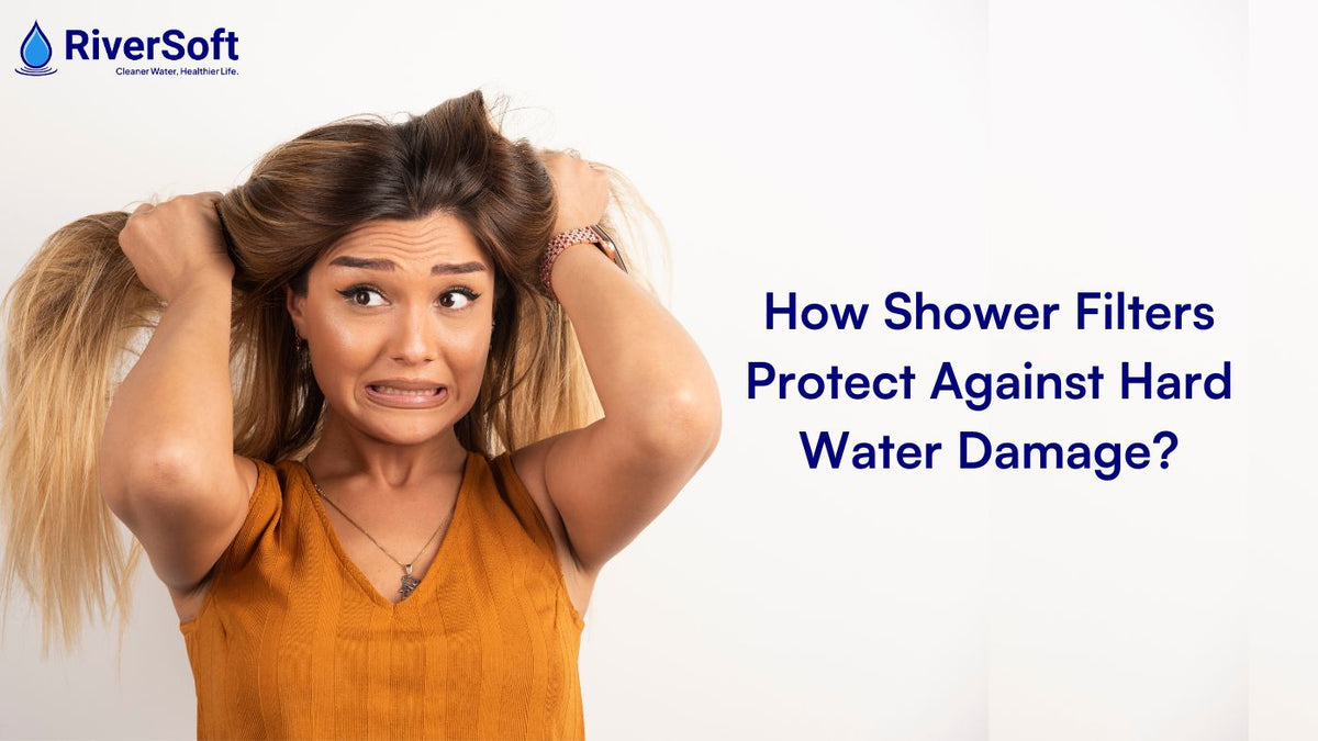 How Shower Filters Protect Against Hard Water Damage?