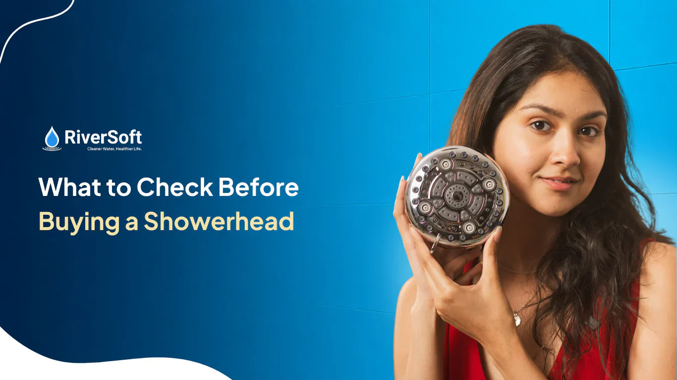 What to Check Before Buying a Showerhead: Types, Features & Common Mistakes to Avoid