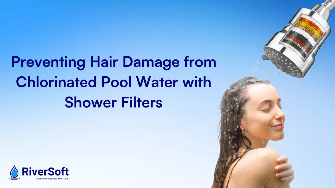 Preventing Hair Damage from Chlorinated Pool Water with Shower Filters