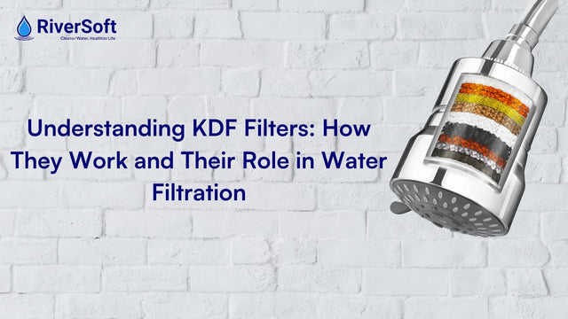 How KDF Filters Work and Their Role in Water Filtration