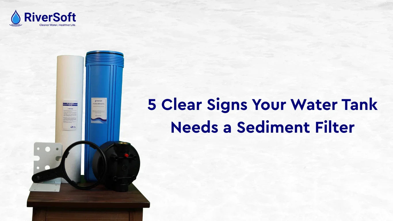 5 Clear Signs Your Water Tank Needs a Sediment Filter