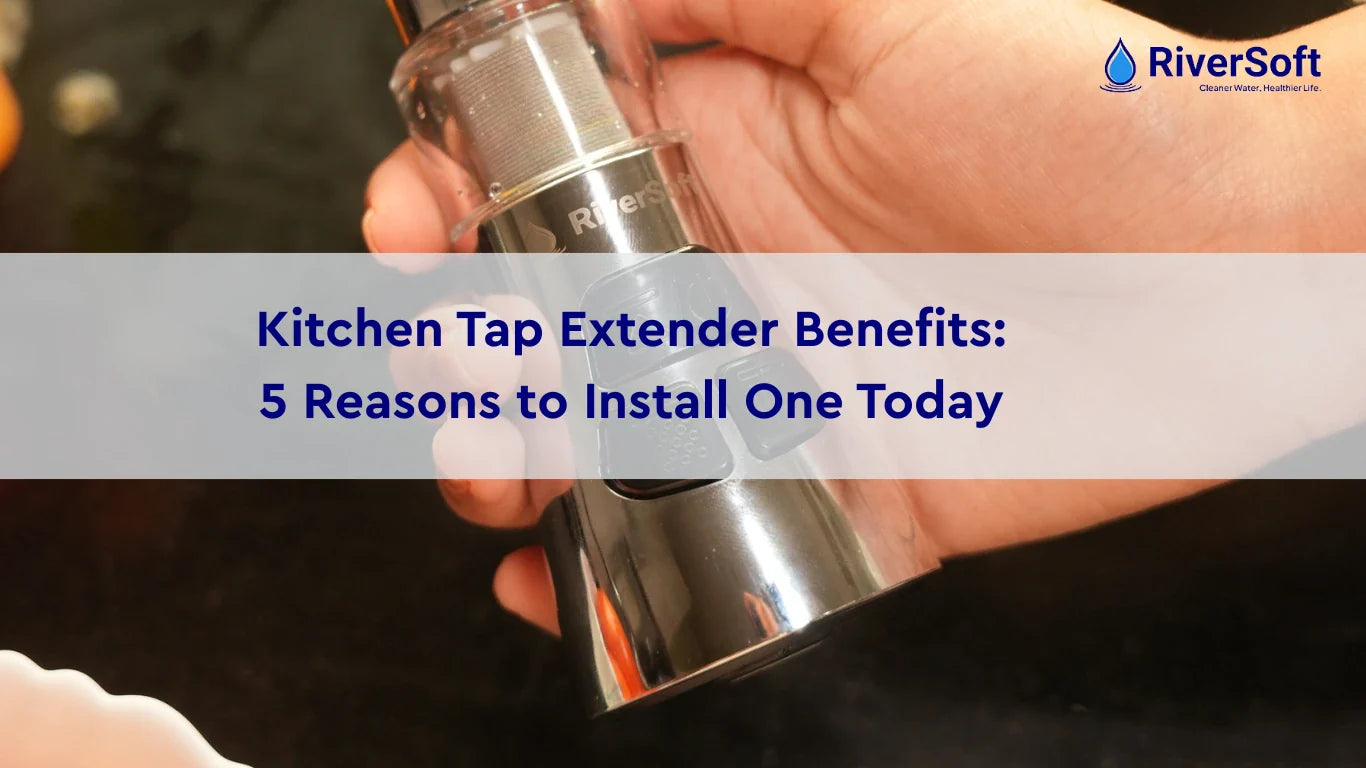 Kitchen Tap Extender Benefits: 5 Reasons to Install One Today