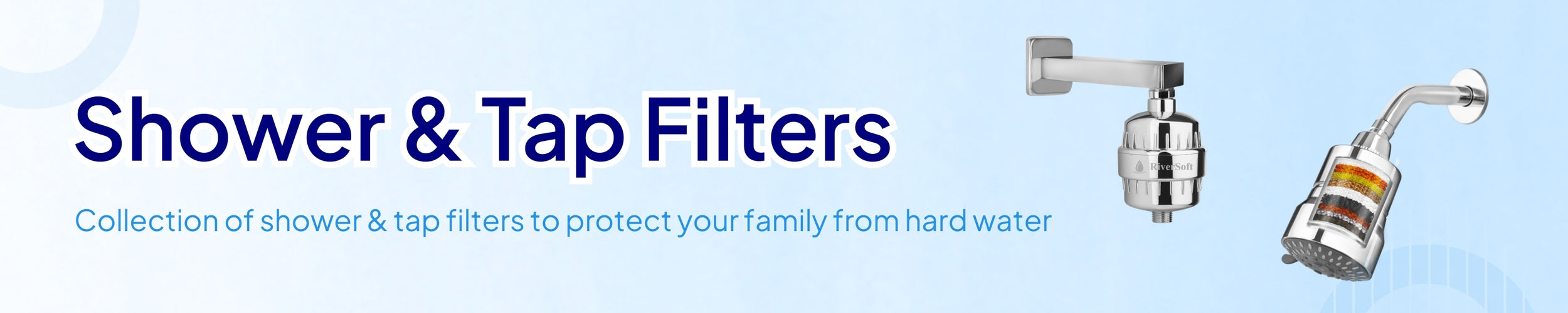 Shower and Tap Filters